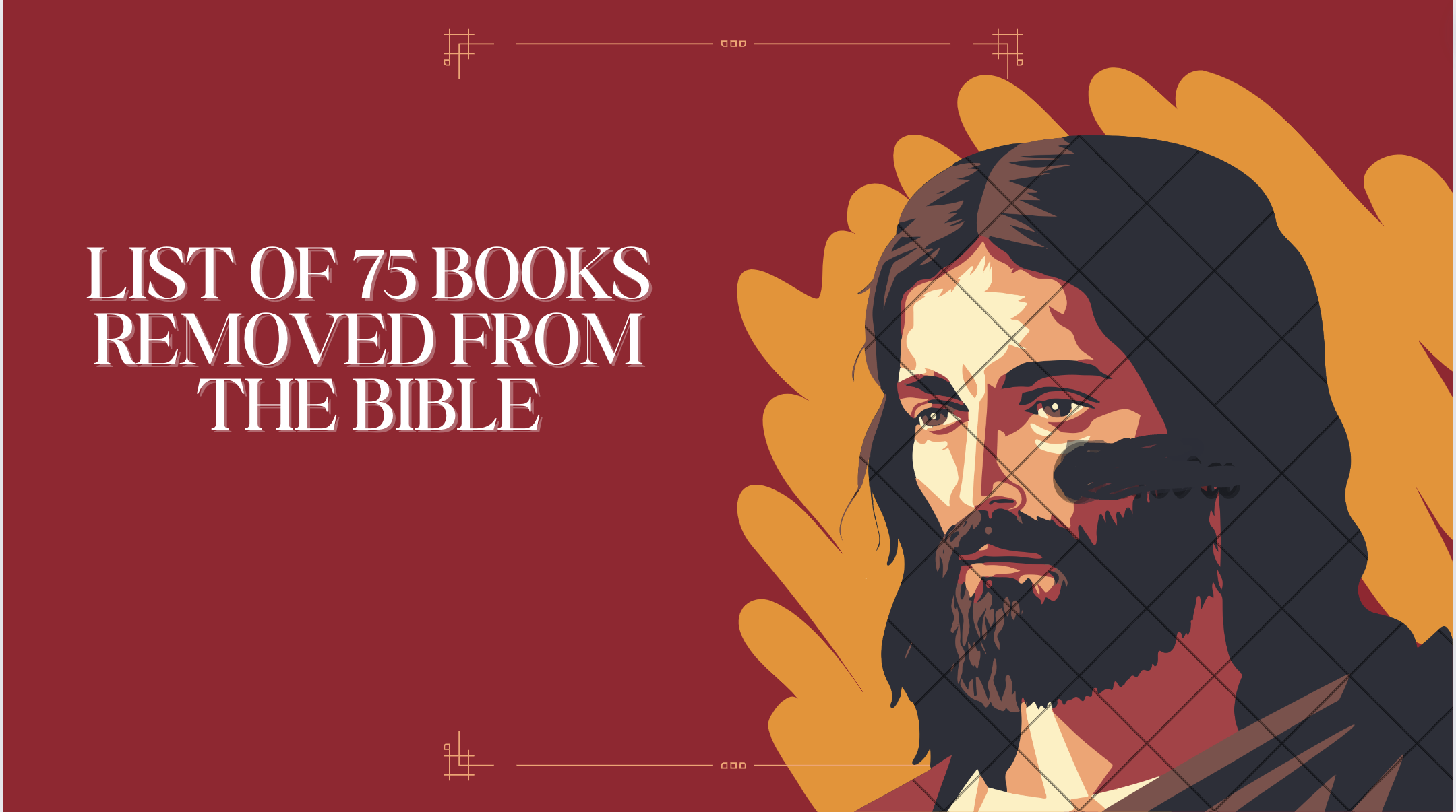 List of 75 Books Removed from the Bible